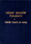 Herby rodw polskich. Polish Coats of Arms (Herby szlachty polskiej z przedmow W. Gsiorowskiego)