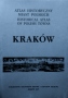 Atlas historyczny miast polskich - Krakw ~NAWYCZERPANIU~ (przyniszczona okadka)
