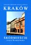 Katalog Zabytkw Sztuki w Polsce. Miasto Krakw: rdmiecie, ulica Sawkowska